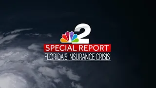 NBC2 Special Report: Florida's Insurance Crisis