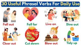 30 Super Useful Phrasal Verbs For Daily Use | Phrasal Verbs | English Vocabulary