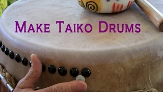 Make Taiko Drums