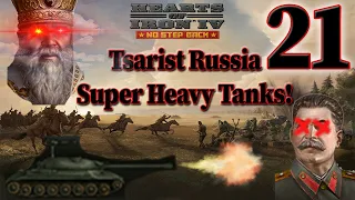 No Step Back! | Tsarist Russia Civil War & Super Heavy Tanks | Ep. 21