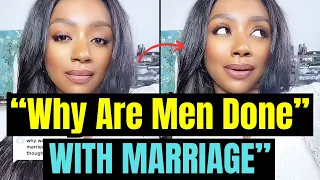 Why Aren't Men "GETTING MARRIED" Anymore | 70% to 80% Of Women File Divorce |Women Hitting The Wall