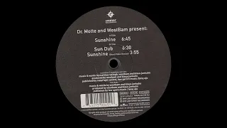 Dr.Motte and Westbam - Sunshine (Kolter Break Mix)