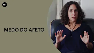 MEDO DO AFETO | MARIA HOMEM