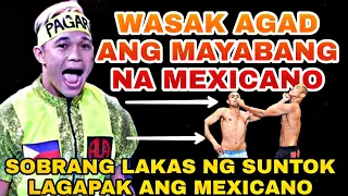 PAGARA ni YABANGAN WINASAK ang MEXICANO BUGBUG SARADO ang INABOT sa PINOY | TAPOS sa UNANG ROUND