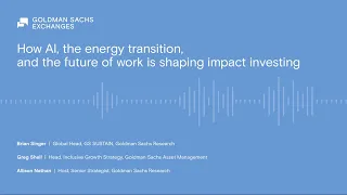 How AI, the energy transition, and the future of work are shaping impact investing