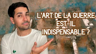 L’ART DE LA GUERRE EST-IL INDISPENSABLE ? - RÉSUMÉ