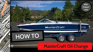 MasterCraft Oil Change DIY GM 5.7L Indmar Inboard Motor 2000-2017