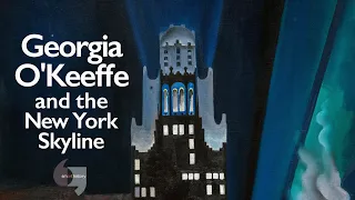 Georgia O'Keeffe and the New York Skyline