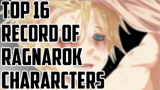 Top 16 Strongest Record of Ragnarok Chararcters [Chapter 74]