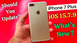 Iphone 7 Plus iOS 15.7.9 Latest Update | New Features | Should You Update?