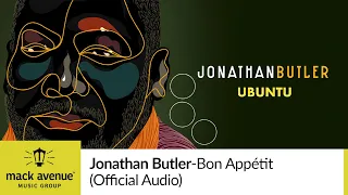 Jonathan Butler - Bon Appétit (Official Audio)