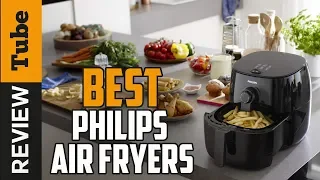 ✅Philips Air fryer: Best Philips Air fryer (Buying Guide)