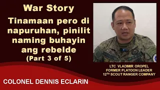 War Story: Tinamaan pero di napuruhan kabayan kong rebelde, pinilit namin buhayin