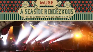 Muse | Live at Teignmouth Den 2009 | A Seaside Rendezvous | Full Show 1080p