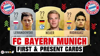 FIFA 19 | BAYERN MUNICH FIRST AND PRESENT CARDS 🧐💯| FT. NEUER , HUMMELS, RODRIGUEZ... etc