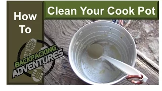 How To Clean Your Backpacking Cook Pot