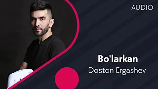 Doston Ergashev-Bo‘larkan   Достон Ергашев-Буларкан