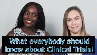 What everybody should know about Clinical Trials! - Part 1