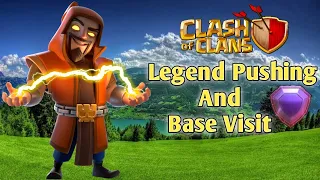 Clash Of Clans Live Legend Pushing And Base Visit/Part-30