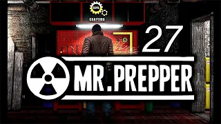 Mr. Prepper ► # 27 База Наблюдатели.