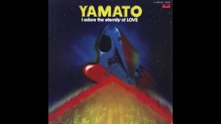 Space Battleship Yamato 宇宙戦艦ヤマト   I Adore an Eternity of Love