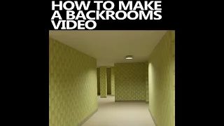 How to Make Backrooms Found Footage in a Minute and a Half