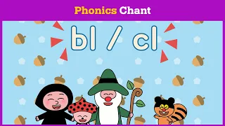 Phonics bl/cl l Phonics Chants l Kids Songs l Song & Chant l DODO ABC l Reading Gate