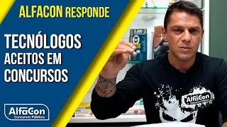 Quais tecnólogos são aceitos em concursos - Evandro Guedes - AlfaCon Responde