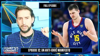 Nick’s Soapbox Anti-Nikola Jokić Rant, Suns Face Injury Trouble, & Special Guest | What's Wright?