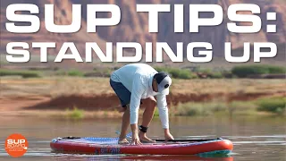 Standing Up On a Paddle Board | SUP Tips