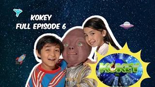 Kokey Full Episode 6 | YeY Superview