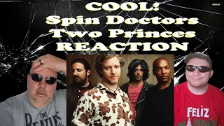 COOL FIRST TIME HEARING Spin Doctors Two Princes REACTION