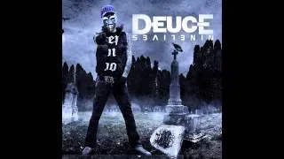 Deuce - I Came To Party