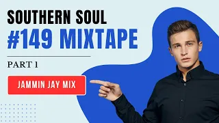 Southern Soul Mixtape #249