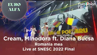 Cream, Minodora & Diana Bucsa - Romania Mea | Live at SNESC 2022 Final