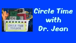 Circle Time Unplugged with Dr. Jean - See Blog Link