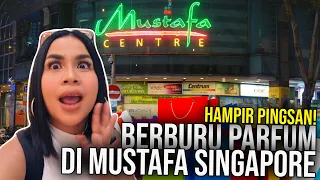 HAMPIR PINGS4N! BERBURU PARFUM DI MUSTAFA SINGAPORE 🤩
