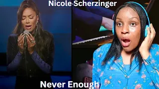 @NicoleScherzinger performs "NEVER ENOUGH" from the Greatest Showman // Reaction.