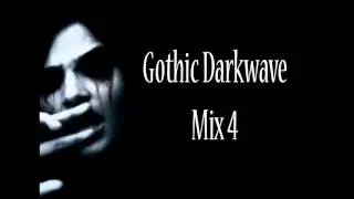 Gothic, Darkwave Mix 4