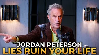 Jordan Peterson - Lies Ruin Your Life
