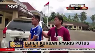 Dipicu Pertengkaran, Seorang Keponakan Tega Bacok Leher Paman Part 02 #LaporPolisi! 15/09