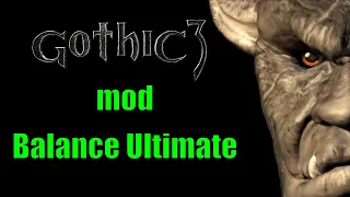 🔴  Gothic 3 Mod Balance Ultimate за Друида. Часть 7