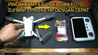 CARA TRANSFER FILE VIDEO FOTO DJI MINI 3 PRO KE HP || How to quick transfer file mini 3 PRO to HP