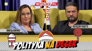 POLITYKA NA DESER | Dorota Łosiewicz i Krzysztof Feusette (03.06.2024)