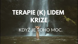 Co je to krize? Jak poznám, že jí procházím?