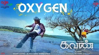 kavan | Oxygen song lyric video | Hip Hop Tamizha | K V Anand | Vijay Sethupathi