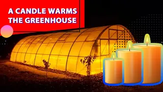 Cheap greenhouse heating with candles. Is it possible to really heat?