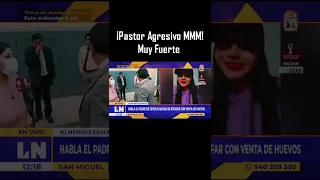 Pastor AGRESIVO del MOVIMIENTO MISIONERO MUNDIAL