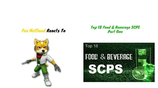 Fox Reacts To Top 18 Food & Beverage SCPS Part One