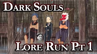 Dark Souls Lore Run - Parte 1 (Undead Asylum, Firelink Shrine)